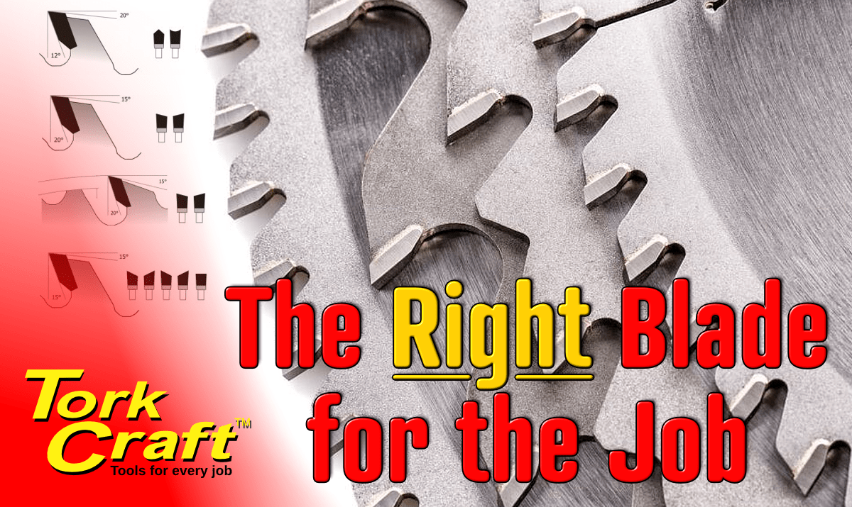 Tork Craft: RIGHT Circular Saw Blade for the Job